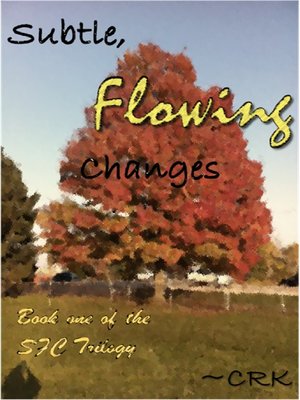 cover image of Subtle, Flowing Changes